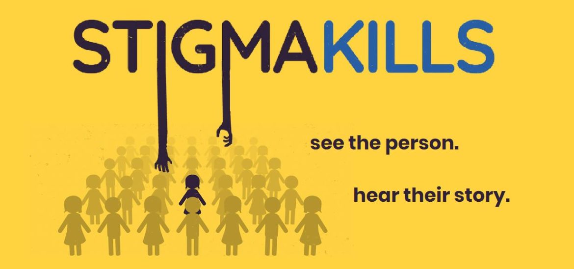 Graphic with the words Stigma Kill